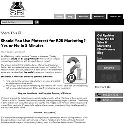 Should You Use Pinterest for B2B Marketing? Yes or No in 5 Minutes