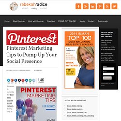 Pinterest Marketing Tips to Pump Up Your Social Presence