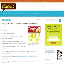 5 Ways to Use Pinterest for Book Promotion
