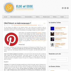 Else et Esse Pinterest : storytelling ou marque pages ?