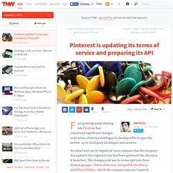 Pinterest Updates Terms and Conditions, Preps API - Aurora
