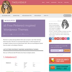 16 Free Pinterest-inspired Wordpress Themes