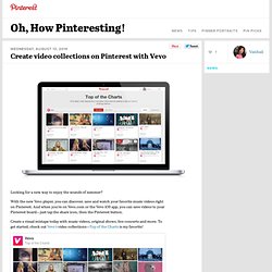 Create video collections on Pinterest with Vevo