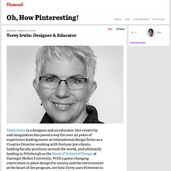 Terry Irwin: Designer & Educator