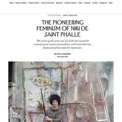 The Pioneering Feminism of Niki de Saint Phalle