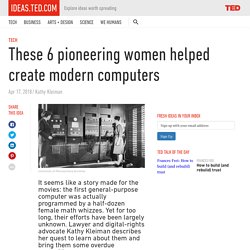 These 6 pioneering women helped create modern computers click 2x