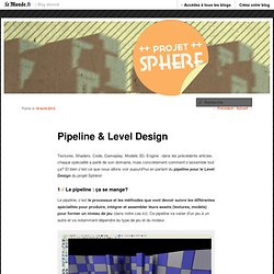Pipeline & Level Design