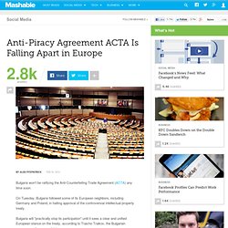 Bulgaria Withdraws From ACTA While Treaty Stalls in Netherlands