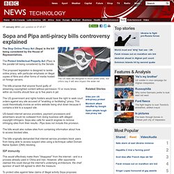 Sopa and Pipa anti-piracy bills controversy explained