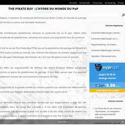 The Pirate Bay : l’hydre du monde du P2P