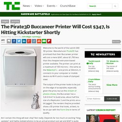 The Pirate3D Buccaneer Printer Will Cost $347, Is Hitting Kickstarter Shortly