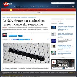 La NSA piratée par des hackers russes : Kaspersky soupçonné - ZDNet