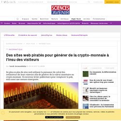 Des sites web piratés pour miner de la crypto-monnaie à l'insu des visiteurs