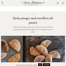 Ryska piroger med rotselleri och potatis - Sara Bäckmo