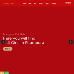 Pitampura Call Girls 24/7 - Pitampura Escorts High Profile Models