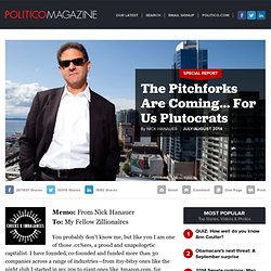 The Pitchforks Are Coming… For Us Plutocrats - Nick Hanauer - POLITICO Magazine