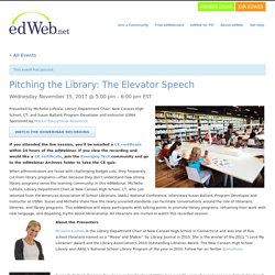 *Pitching the Library: the Elevator Speech