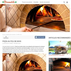 Pizza au feu de bois - Actualités pizza