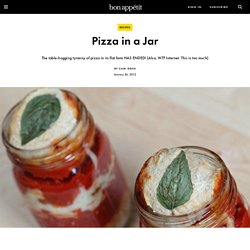 Pizza in a Jar : BA Daily: Blogs