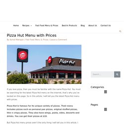 Pizza Hut Menu with Prices [Updated 2021]