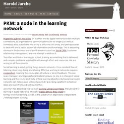 PKM: a node in the learning network