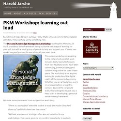PKM Workshop: learning out loud