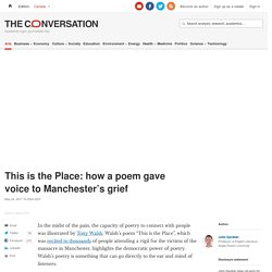 This is the Place: how a poem gave voice to Manchester's grief