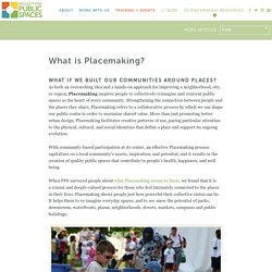 What is Placemaking? - Project for Public Spaces