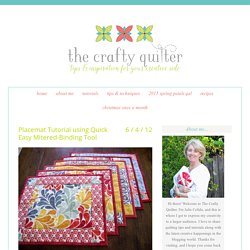 Placemat Tutorial using Quick Easy Mitered-Binding Tool - The Crafty Quilter