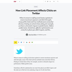 How Link Placement Affects Clicks on Twitter