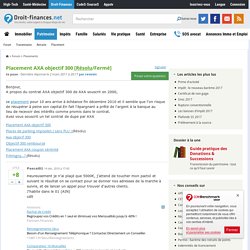 Placement AXA objectif 300 [Résolu] - Placements