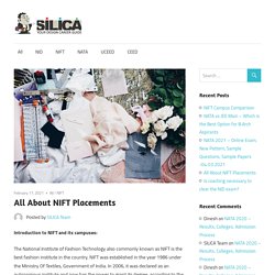 All About NIFT Placements - SILICA Institute