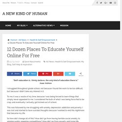 12 Dozen Places To Educate Yourself Online For Free