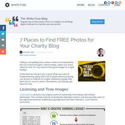 7 Places to Find FREE Photos for Your Charity Blog