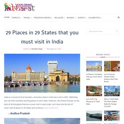 29 Places in 29 States that you must visit in India - Exploring Bharat