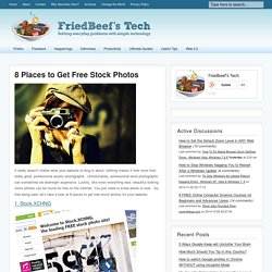 8 Places to Get Free Stock Photos for Your Website