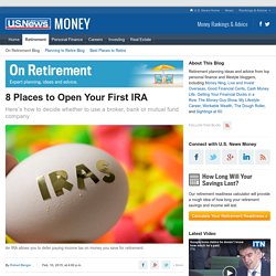 8 Places to Open Your First IRA