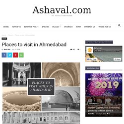 16+ Places to Visit in Ahmedabad, Things to do in Ahmedabad