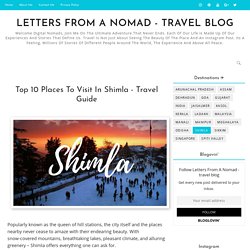 Top 10 Places To Visit In Shimla - Travel Guide