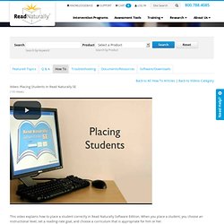 How-To Videos - Placing a Student in Read Naturally SE