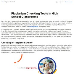 Plagiarism Checking Tools in High School Classrooms