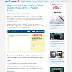 PlagTracker: A Fast And Easy Way To Run Plagiarism Checks On Your Academic Papers