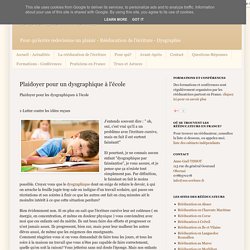 Plaidoyer pour un dysgraphique à l'école