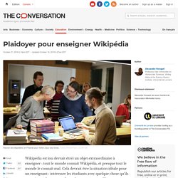 Plaidoyer pour enseigner Wikipédia