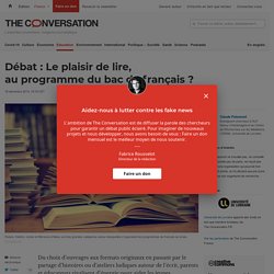 Débat : Le plaisir de lire, au programme du bac de français ?