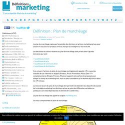 Plan de marchéage » Définitions marketing