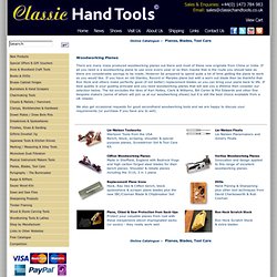Classic Hand Tools Limited - Planes, Blades, Tool Care