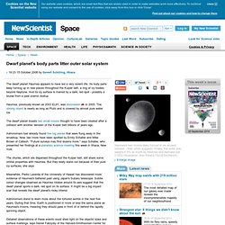 Dwarf planet's body parts litter outer solar system - space - 15 October 2008
