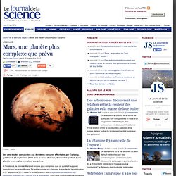 Mars, une planète plus complexe que prévu › Espace
