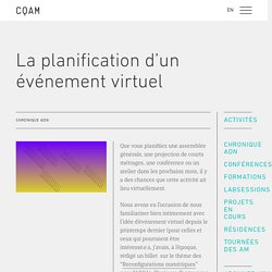 La planification d’un événement virtuel - Conseil québécois des arts médiatiques